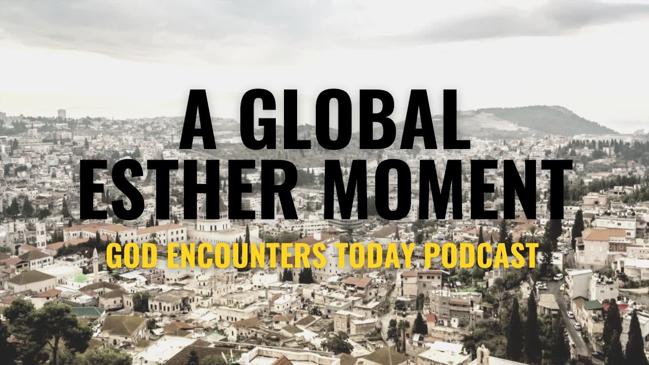 A Global Esther Moment (Season 5, Ep. 17)