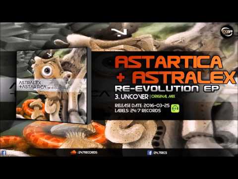 Astartica & Astralex - Uncover