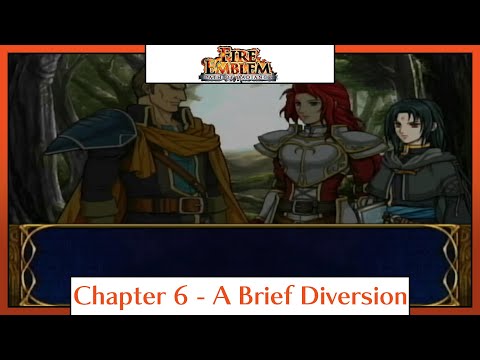 Fire Emblem: Path of Radiance | Playthrough | Chapter 6: A Brief Diversion