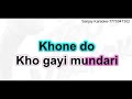 Gir Gaya Jhoomka Girne Do...Karaoke with female voice