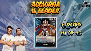 AGGIORNA IL LEADER: USOPP OP10 in OP15 - Il ritorno del RE dei BUGIARDI ! 🤥
