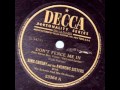 Bing Crosby & The Andrews Sisters. Don´t Fence Me In (Decca 23364, 1944)