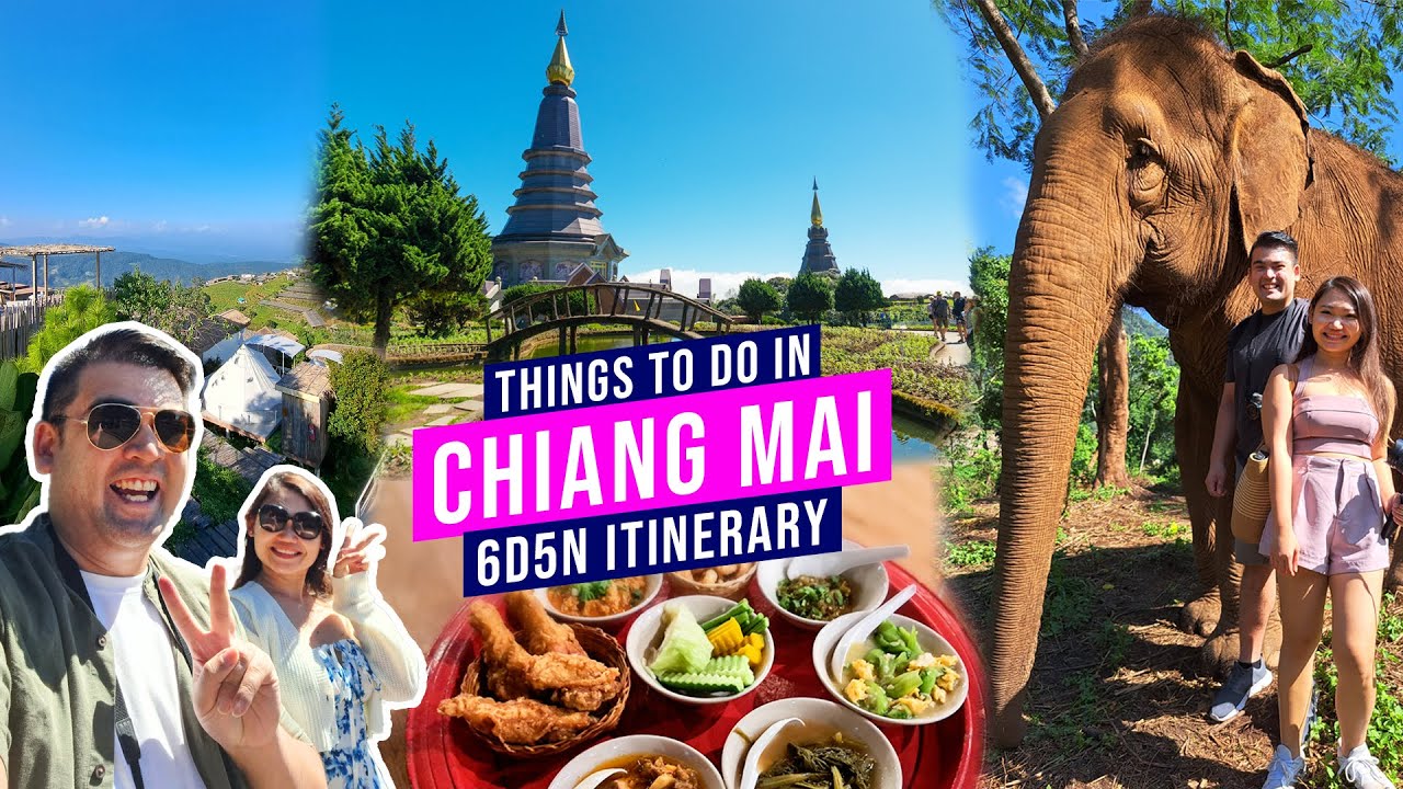 6 Days in Chiang Mai, Thailand - 17 Things to do | What to do in Chiang Mai