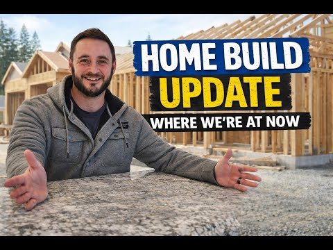 Big Changes Since the Last Update | Home Build Progress
