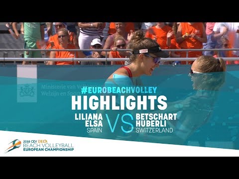 LILIANA/ELSA (ESP) vs BETSCHART/HUBERLI (SUI) | Highlights | #EuroBeachVolley2018