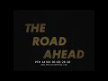 THE ROAD AHEAD INTERSTATE HIGHWAY SYSTEM CATERPILLAR TRACTOR CO. 44104