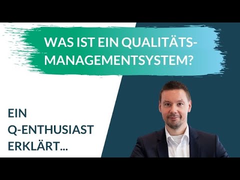 Was ist ein QM-System? | Qualitätsmanagementsystem einfach erklärt