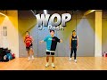 WOP by J. Dash | Zumba | TikTok trend | Dance Fitness | zin Teddy