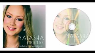 (Full Album) Natasha Thomas - Exclusive (Deluxe Edition)