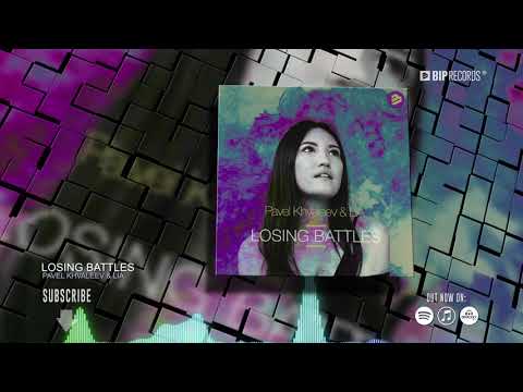 Pavel Khvaleev & LIA - Losing Battles (Official Music Video) (HD) (HQ)