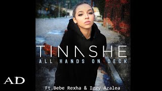 Tinashe, Bebe Rexha, Iggy Azalea - All Hands On Deck [Remix-Audio](AD) 👯‍♀