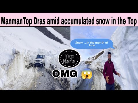 LADAKH Dras Heavy snow| July month ManmanTop amid accumulated snow in the Top |Dras ????