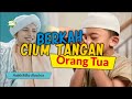 BERKAH CIUM TANGAN ORANG TUA BISA MELEBIHI CIUM TANGAN ULAMA HABIB RIFKY ALAYDRUS Syiar Islam