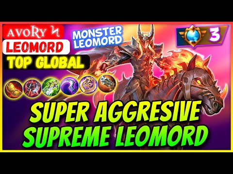 Super Aggresive Supreme Leomord [ Former Top 1 Global Leomord ] ᴀᴠᴏʀʏ ϟ - Mobile Legends Build