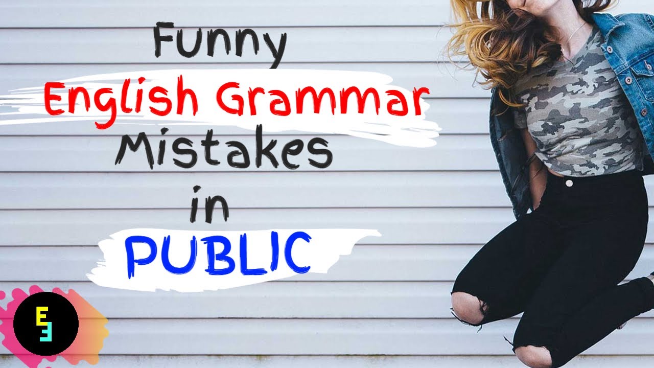 FUNNY GRAMMAR MISTAKES | English Grammar | ENGLISH FUNDAMENTALS