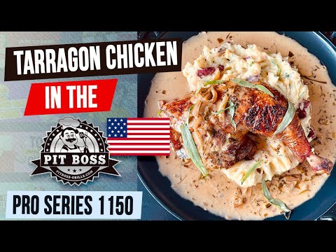 Smoked Tarragon Chicken on the BBQ | Creamy Shallot & Herb Sauce - Pit Boss Pro Serie 1150