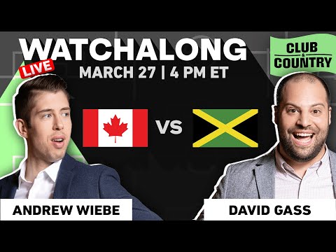 Canada v Jamaica Watch Along Show | Club & Country