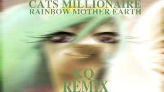 Kumquaticus fixes Cats Millionaire - Rainbow Mother Earth