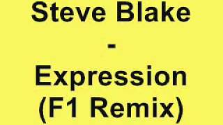 Steve Blake - Expression (F1 Remix)