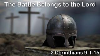 The Battle Belongs to the Lord