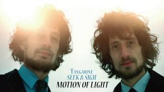 Tangarine - Motion Of Light