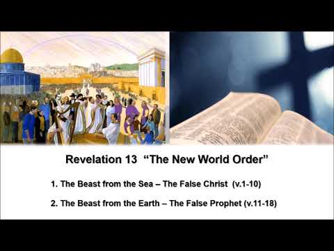 Revelation 13 “The New World Order” - Calvary Chapel Fergus Falls