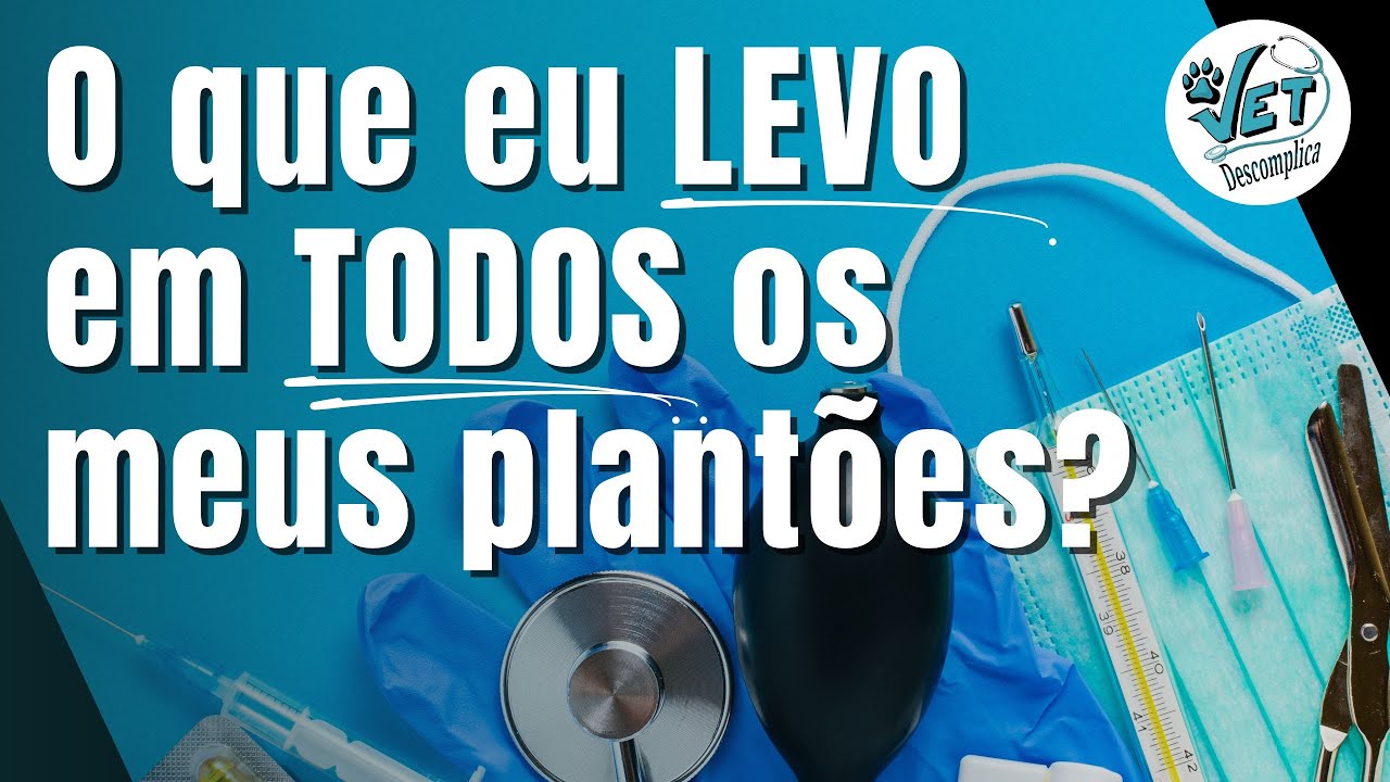 O que levo em todos os meus plantões?
