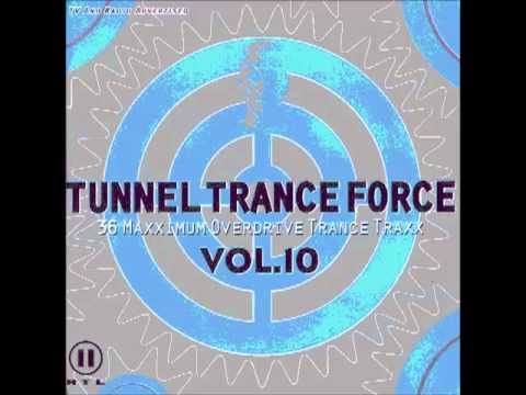 Tunnel Trance Force Vol. 10 (Mix1)