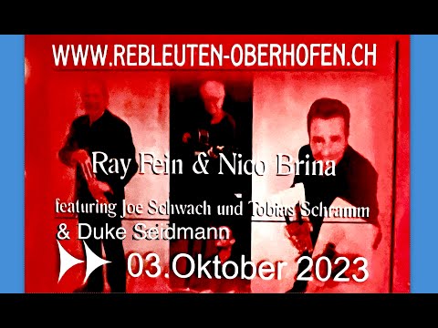 Ray Fein & Nico Brina with Friends - Happy Ol' Boy REBLEUTEN-OBERHOFEN 2023