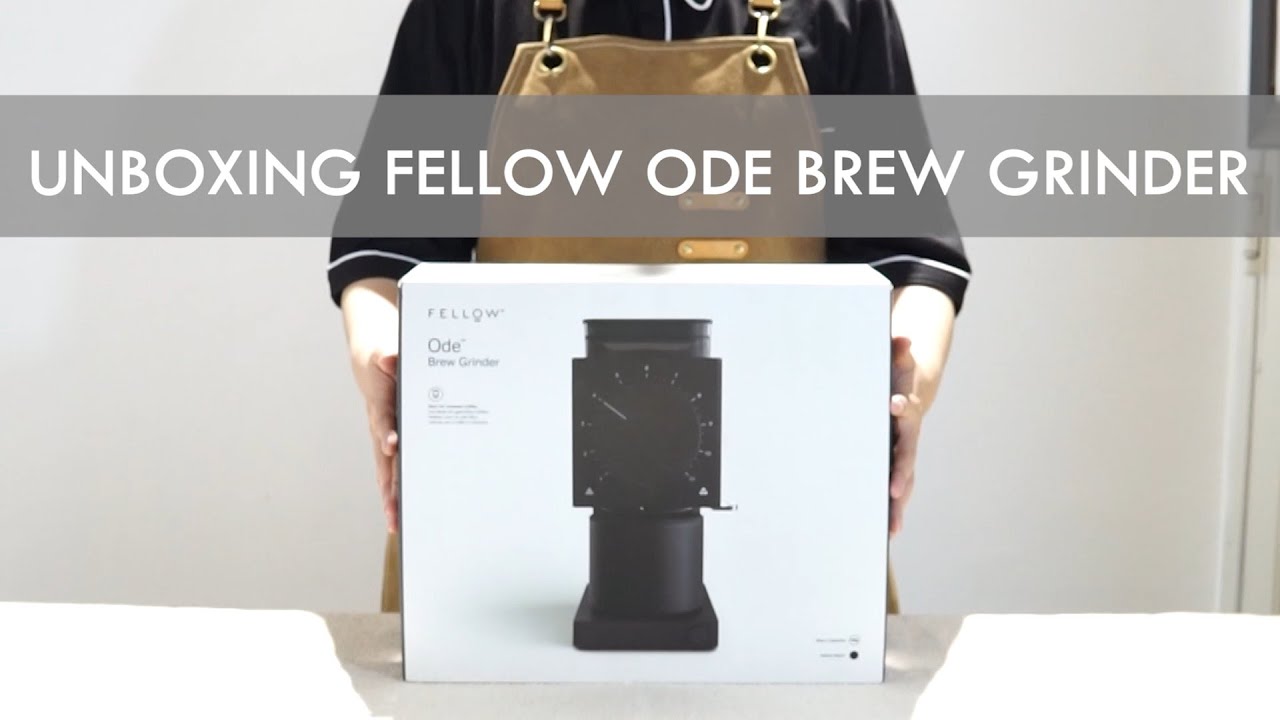 Mở hộp Fellow Ode Brew Grinder