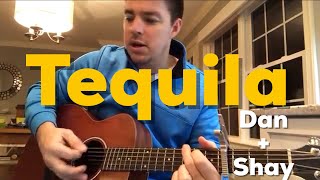 Tequila | Dan + Shay | Beginner Guitar Lesson