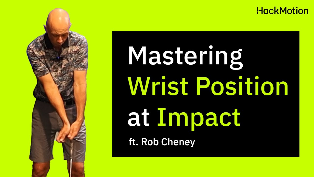 Wrists at Impact