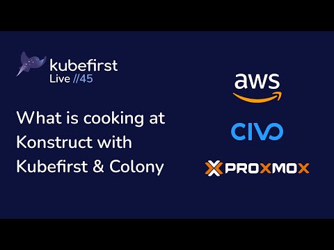 What is Cooking at Konstruct with Kubefirst & Colony
