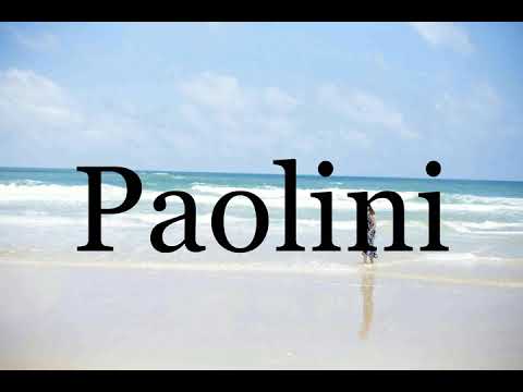 How To Pronounce Paolini🌈🌈🌈🌈🌈🌈Pronunciation Of Paolini