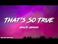 Gracie Abrams That S So True Lyrics