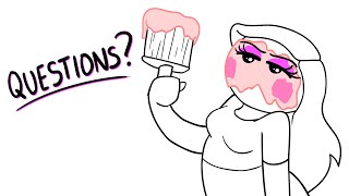 GIMME Your Questions!! I'm gonna animate the answers!