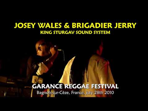 JOSEY WALES & BRIGADIER JERRY [Part 1] Garance Reggae Festival 2010
