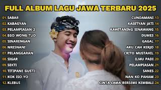 Download lagu FULL ALBUM SABAR - SADEWOK FULL ALBUM TERBARU - PLAYLIST LAGU JAWA TERPOPULER 2025 mp3