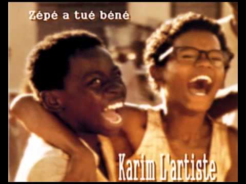 Karim L'artiste - Zépé a tué Béné