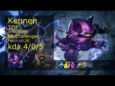 Kennen Top vs Dr. Mundo - KR Challenger 4/0/5 Patch 10.20 Gameplay // [롤] 케넨 vs 문도 박사 탑