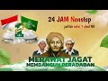 RESEPSI PUNCAK 1 ABAD NAHDLATUL ULAMA 24 Jam Nonstop