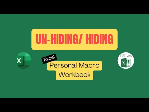 Excel Personal Macro Workbook | Un-Hiding | Hiding