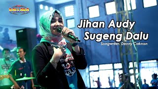 Download lagu Jihan Audy - Sugeng Dalu Koplo NEW PALLAPA (LIVE) SPECIAL 16th mp3 Download lagu Jihan Audy - Sugeng Dalu Koplo NEW PALLAPA (LIVE) SPECIAL 16th mp3