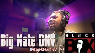 Big Nate DNV | BL@CKBOX (4k) S12 Ep. 100