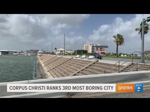 Corpus Christi ranks as 3rd most boring city in America