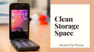 Alcatel Flip Phone- Clean Up/ Clear Storage