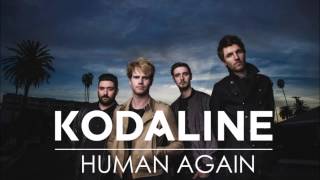 Kodaline &#39;Human Again&#39; (Audio)