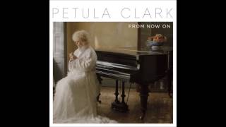 Petula Clark - From Now On
