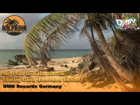 Mr. Friso ft. Katia Garcia - Feeling Good [Extended edition]
