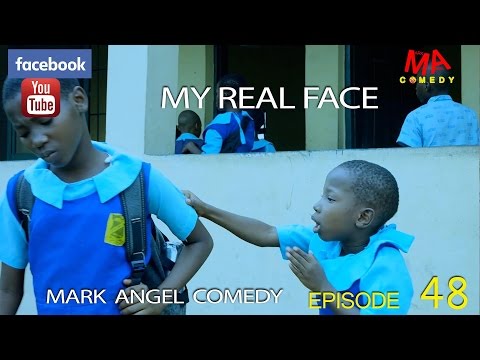 MY REAL FACE (Mark Angel Comedy) (Episode 48)